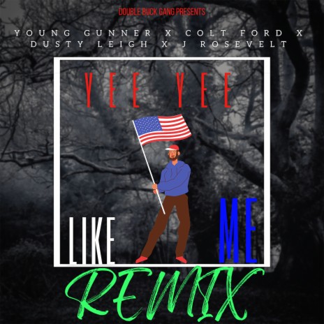 Yee Yee Like Me (Remix) ft. Colt Ford, Dusty Leigh & J Rosevelt | Boomplay Music