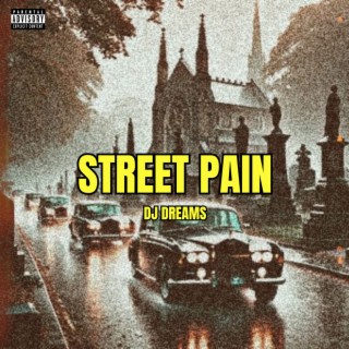 Street Pain