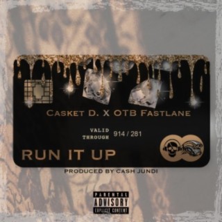 Run It Up (feat. OTB Fastlane)