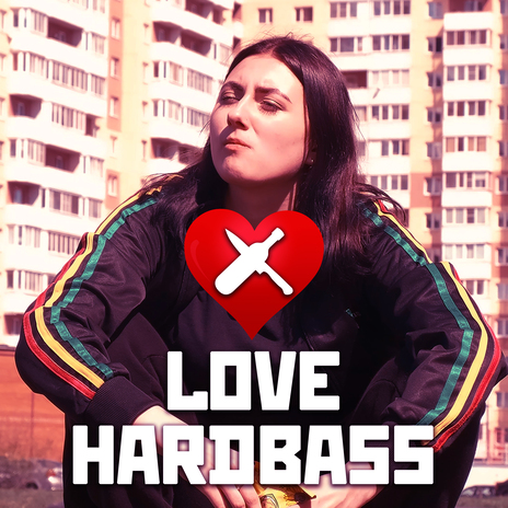 LOVE HARDBASS | Boomplay Music