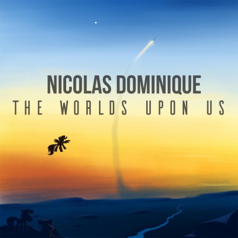 The Worlds Upon Us | Boomplay Music