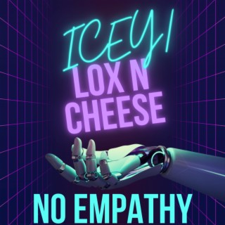 ICEY / LOX n CHEESE