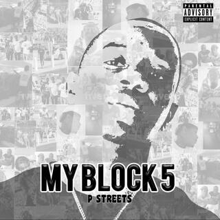 MY BLOCK 5