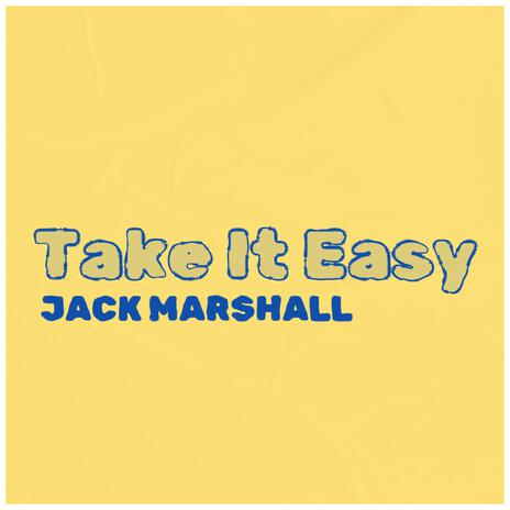 Take It Easy | Boomplay Music