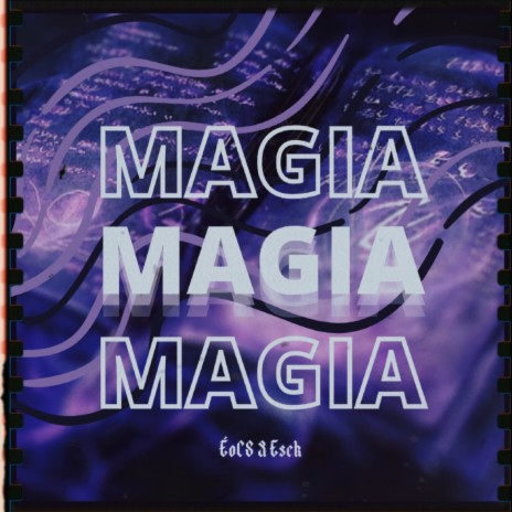 Magia ft. Esck | Boomplay Music