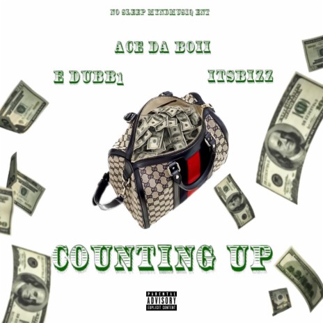 Counting Up ft. E-Dubb1 & ItsBizz | Boomplay Music