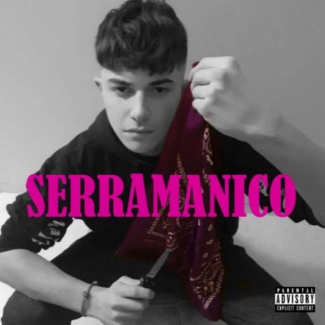 Serramanico | Boomplay Music