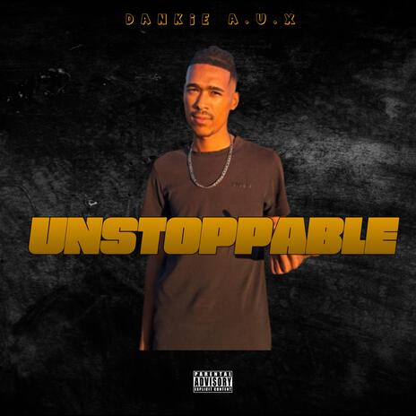 UNSTOPPABLE | Boomplay Music