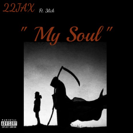 My Soul ft. 3lick | Boomplay Music