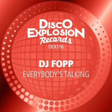 Everybody's Talking (Extended Mix) | Boomplay Music