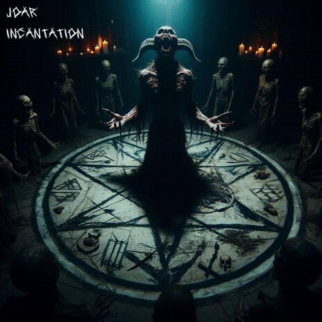 Incantation | Boomplay Music