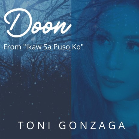 Doon (From Ikaw Sa Puso Ko) ft. Trina Belamide | Boomplay Music