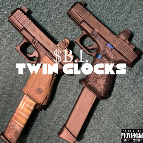 TWIN GLOCKS | Boomplay Music