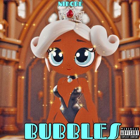 Bubbles | Boomplay Music