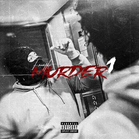 Freestyle Murder #1 | Boomplay Music