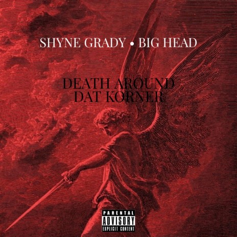 Death Around Dat Korner ft. Big Head | Boomplay Music