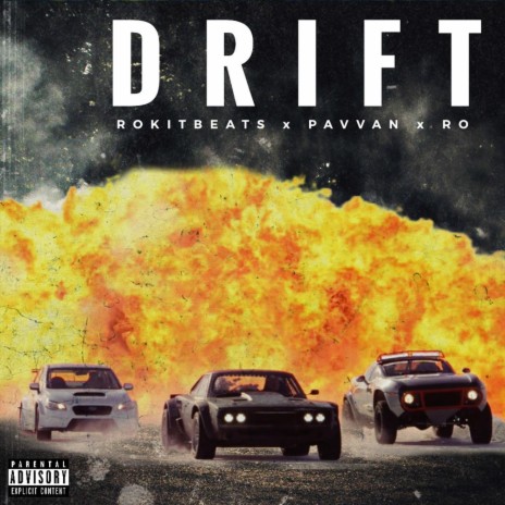 Drift ft. Pavvan & Ro | Boomplay Music