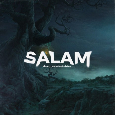 SALAM ft. dxtus | Boomplay Music