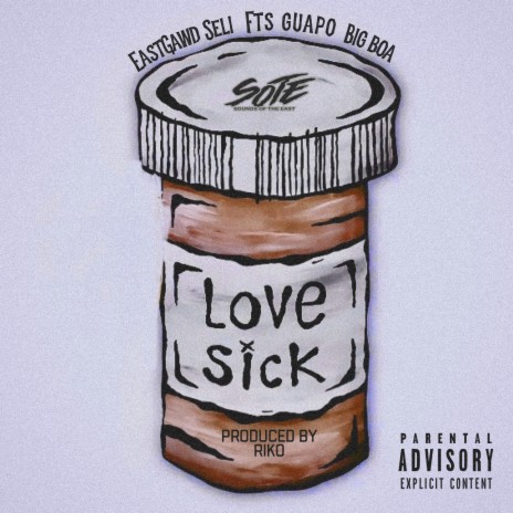 Love Sick ft. BigBoa & FTS Guapo