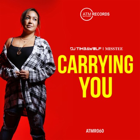 Carrying You (UKG Extended Mix) ft. MISSTEE | Boomplay Music