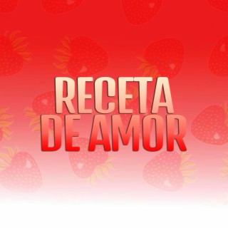 Receta de Amor ft. MegaR lyrics | Boomplay Music