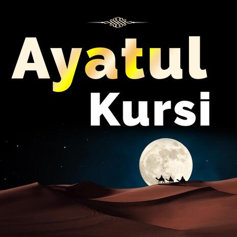 Ayatul Kursi Quran Recitation | Boomplay Music