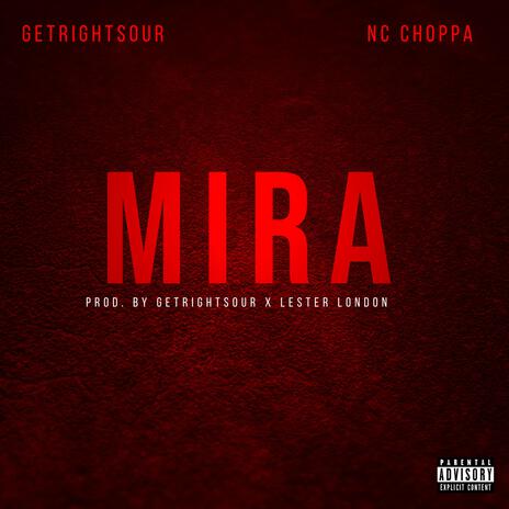 Mira ft. NcChoppa | Boomplay Music