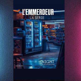 L'EMMERDEUR (la série) NIGHT