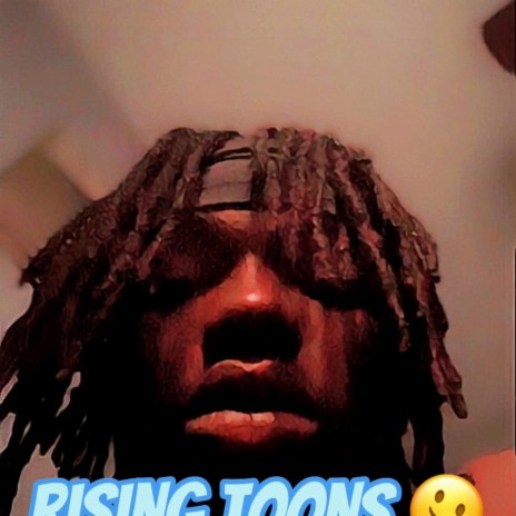 Rising toons