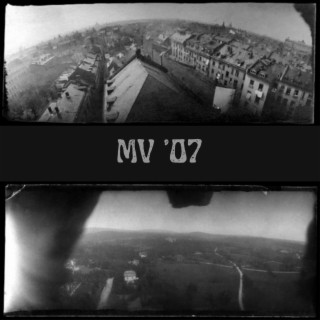 MV '07