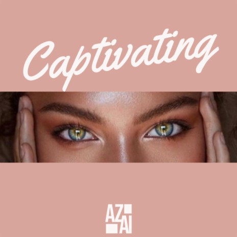 Captivating | Boomplay Music