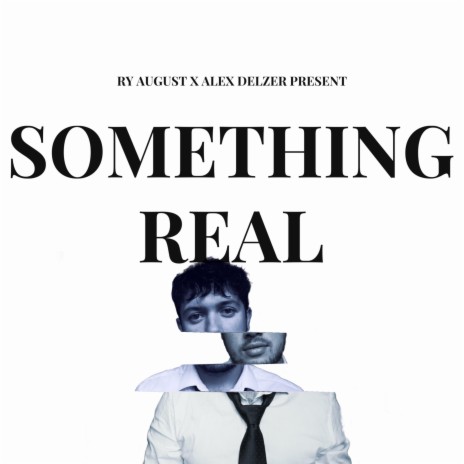 something real | Boomplay Music