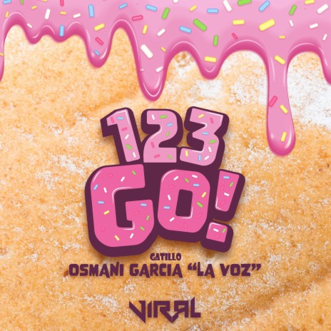 123 GO ft. Gatillo | Boomplay Music