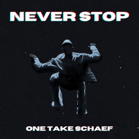 NEVER STOP | Boomplay Music