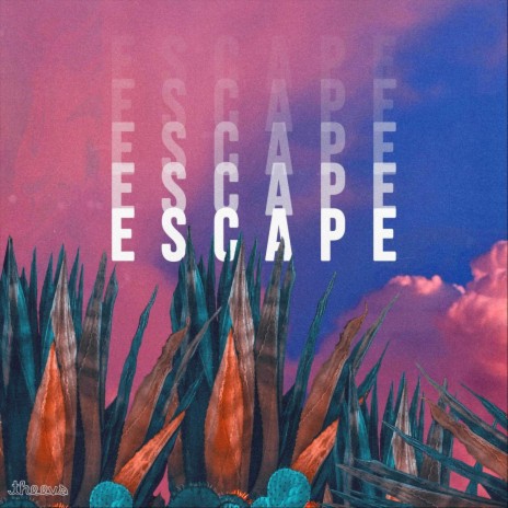 Escape | Boomplay Music