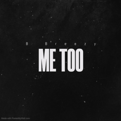 Me Too | Boomplay Music