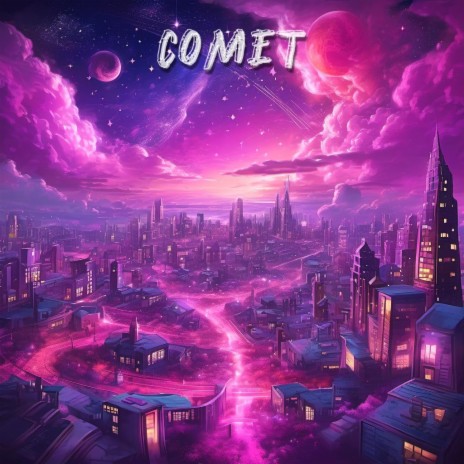 COMET | Boomplay Music