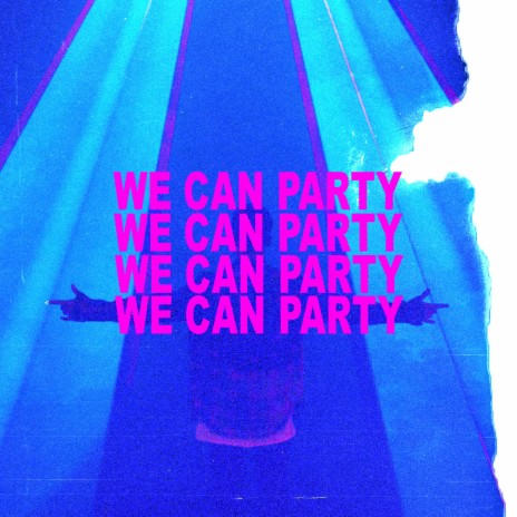 We Can Party