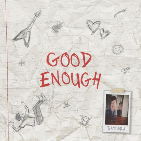 Good Enough | Boomplay Music