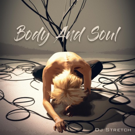 Body And Soul | Boomplay Music