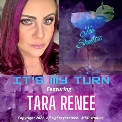 It's My Turn ft. Tara Renee | Boomplay Music