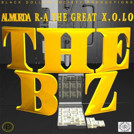 The Biz ft. R-A The Great & X.O. LO