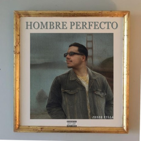 Hombre Perfecto | Boomplay Music