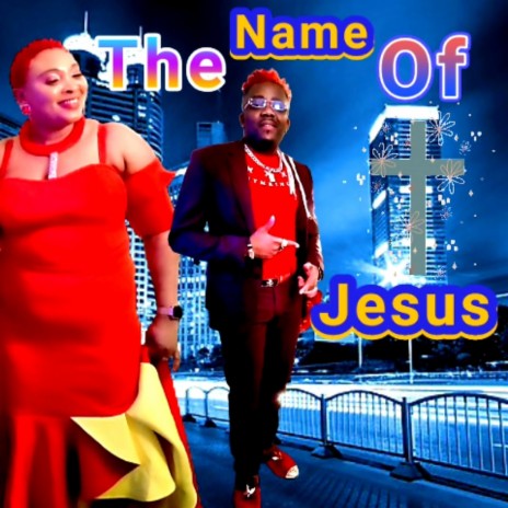 THE NAME OF JESUS(WHAT A BEAUTIFUL NAME)