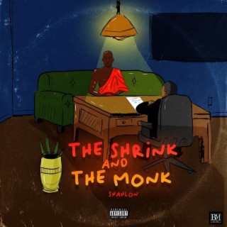 THE SHRINK AND THE MONK