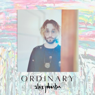 Ordinary lyrics | Boomplay Music