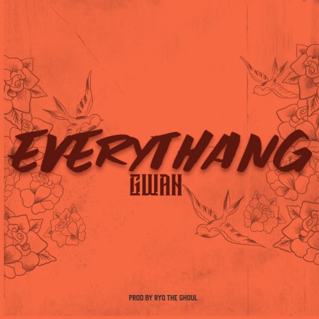 Everythang | Boomplay Music