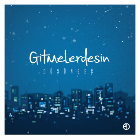 Gitmelerdesin (Original Mix) | Boomplay Music