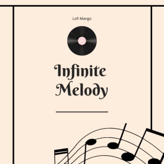 Infinite Melody