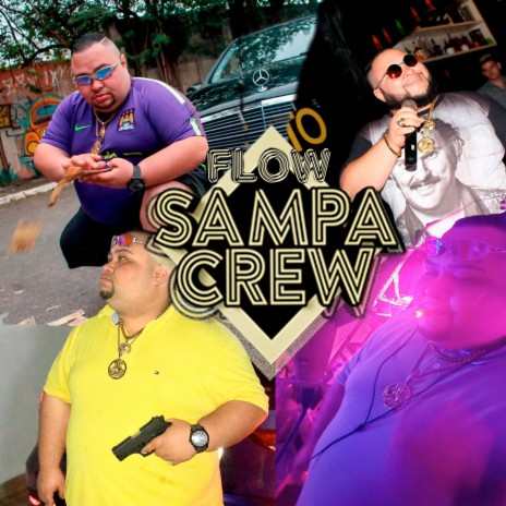 FLOW SAMPA CREW | Boomplay Music